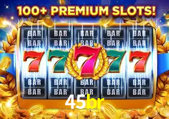 Descubra o Mundo do Cassino Online com 45br